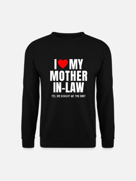 Ich liebe meine Schwiegermutter lustiger Favorit für Sohn - Unisex Pullover - Schwarz