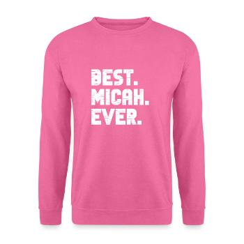 Beste Micah aller Zeiten Beliebte Geburtsnamen Micah Kostüm - Unisex Pullover - Pink - Vorne