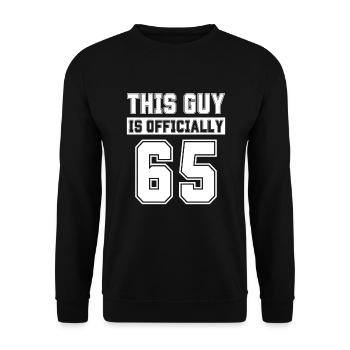 Ce gars a officiellement 65 ans Célébrez le 65e anniversaire - Sweat-shirt Unisexe - noir - Devant - Alina (178cm) & Michal (187cm)