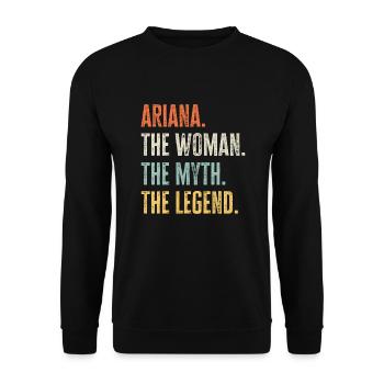 Ariana, Frau Mythos Legende, lustig Bester Name Ariana - Unisex Pullover - Schwarz - Vorne - Alina (178cm) & Michal (187cm)