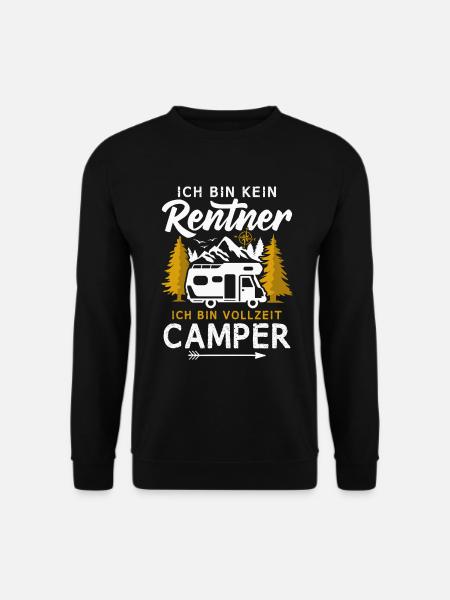 Wohnmobil Rentner Vollzeit Camper Camping - Unisex Pullover - Schwarz