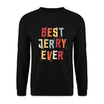 Best Jerry Ever Retro First Name Text Saying - Unisex Sweatshirt - black - Front - Alina (178cm) & Michal (187cm)