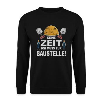 Baustelle Hausbau Arbeiten Bauen Bau Renovieren - Unisex Pullover - Schwarz - Vorne - Alina (178cm) & Michal (187cm)