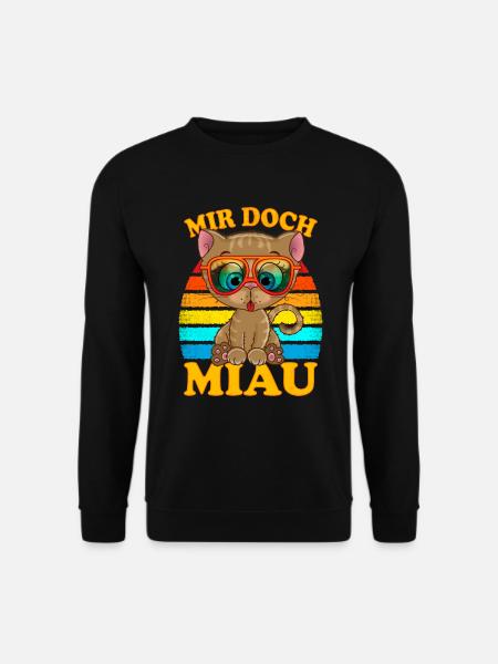 Mir doch Miau | mir doch egal - Unisex Pullover - Schwarz