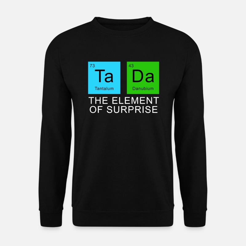 The Element Of Surprise - Unisex Sweatshirt - black