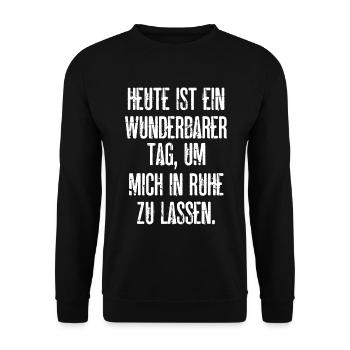 Wunderbarer Tag Mich In Ruhe Zu Lassen Lustiges - Unisex Pullover - Schwarz - Vorne - Alina (178cm) & Michal (187cm)