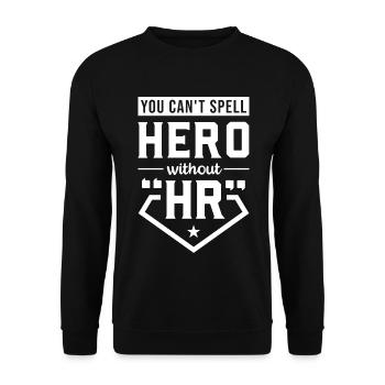 Vous ne pouvez pas épeler héros sans ressources humaines - Sweat-shirt Unisexe - noir - Devant - Alina (178cm) & Michal (187cm)