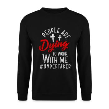 Undertaker Black Humor Funeral Home - Unisex Sweatshirt - black - Front - Alina (178cm) & Michal (187cm)