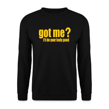 got me? i'll do your body good - Unisex Sweatshirt - black - Front - Alina (178cm) & Michal (187cm)