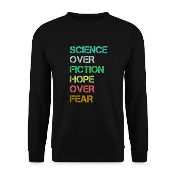 Science Over Fiction Hope Over Fear - Unisex Sweatshirt - black - Front - Alina (178cm) & Michal (187cm)