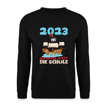Schulkind 2023 Pirat Einschulung Erstklässler Kind - Unisex Pullover - Schwarz - Vorne - Alina (178cm) & Michal (187cm)