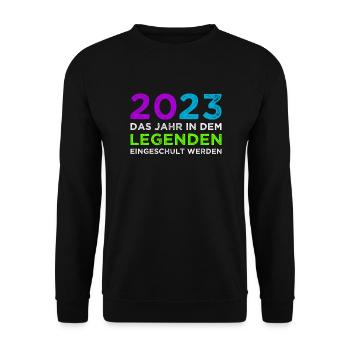 2023 Das Jahr In dem Legenden Eingeschult Werden - Unisex Pullover - Schwarz - Vorne - Alina (178cm) & Michal (187cm)