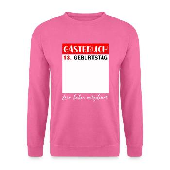 13e anniversaire fille 13 ans garçon cadeau - Sweat-shirt Unisexe - rose - Devant