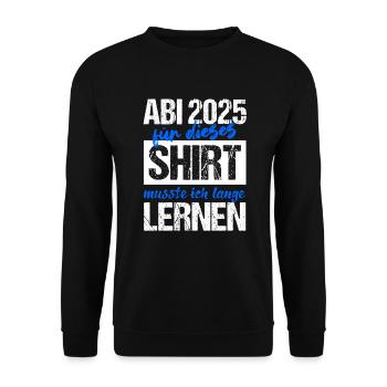 Abi 2025 Gymnasium Graduation Gift Abitur 2025 - Unisex Sweatshirt - black - Front - Alina (178cm) & Michal (187cm)