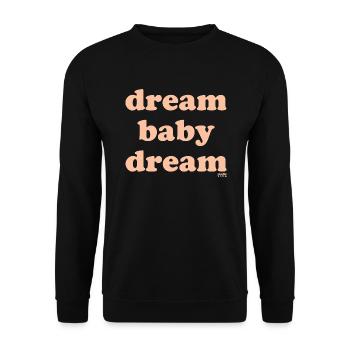 dream baby dream - Unisex Sweatshirt - black - Front - Alina (178cm) & Michal (187cm)