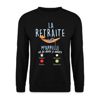 La Retraite M'Appelle Humour Idée Cadeau Homme - Sweat-shirt Unisexe - noir - Devant - Alina (178cm) & Michal (187cm)
