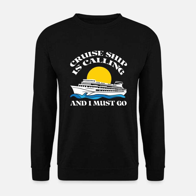 Cruise Cruise Ship - Unisex Sweatshirt - black