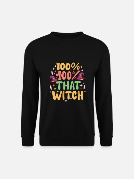 Halloween, kompromisslos 100% diese Hexe - Unisex Pullover - Schwarz