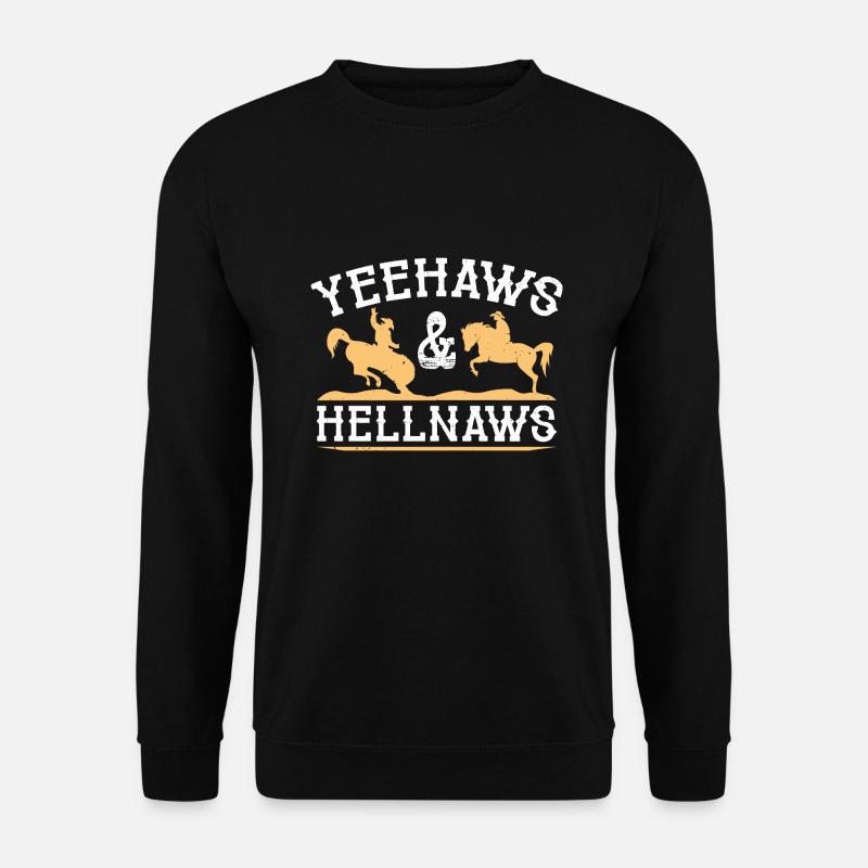 Yeehaws et Hellnaws - Sweat-shirt Unisexe - noir