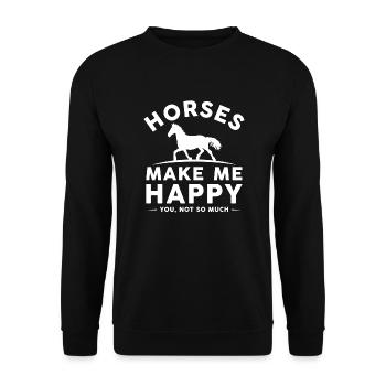 Horses Make Me Happy You Not So Much - Unisex Sweatshirt - black - Front - Alina (178cm) & Michal (187cm)