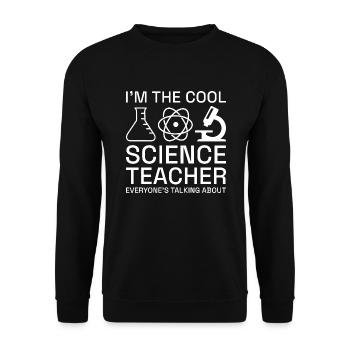 Je suis le professeur de sciences cool - Sweat-shirt Unisexe - noir - Devant - Alina (178cm) & Michal (187cm)
