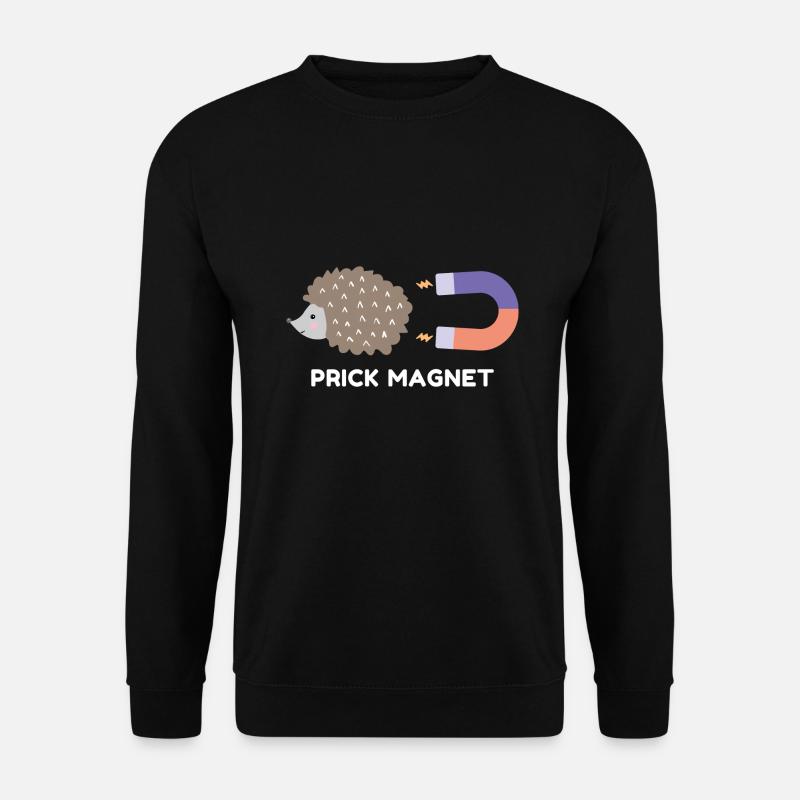 Prick Magnet - Unisex Pullover - Schwarz