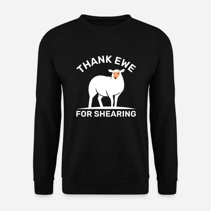 Danke Ewe für das Scheren - Unisex Pullover - Schwarz