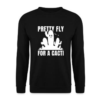 Pretty Fly For A Cacti - Unisex Sweatshirt - black - Front - Alina (178cm) & Michal (187cm)