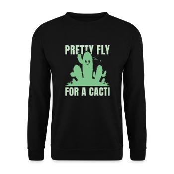Pretty Fly For A Cacti - Unisex Sweatshirt - black - Front - Alina (178cm) & Michal (187cm)