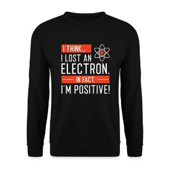 Je pense que j’ai perdu un électron en fait je suis positif - Sweat-shirt Unisexe - noir - Devant - Alina (178cm) & Michal (187cm)