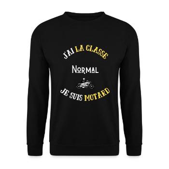 J'ai la Classe Normal Je Suis Un Motard - Sweat-shirt Unisexe - noir - Devant - Alina (178cm) & Michal (187cm)