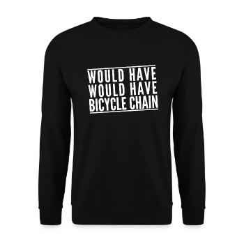 Would Have Would Have Bicycle Chain Denglisch - Unisex Pullover - Schwarz - Vorne - Alina (178cm) & Michal (187cm)