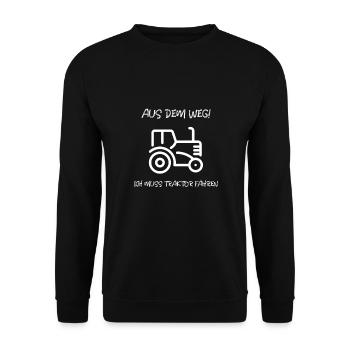 AUS DEM WEG ICH MUSS TRAKTOR FAHREN Traktor Jungen - Unisex Pullover - Schwarz - Vorne - Alina (178cm) & Michal (187cm)