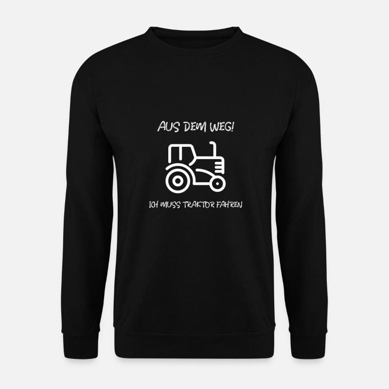 AUS DEM WEG ICH MUSS TRAKTOR FAHREN Traktor Jungen - Unisex Pullover - Schwarz