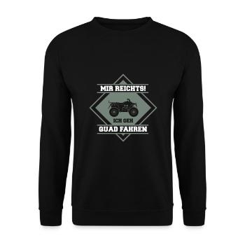 Mir reichts Ich geh Quad fahren! Offroad - Unisex Pullover - Schwarz - Vorne - Alina (178cm) & Michal (187cm)