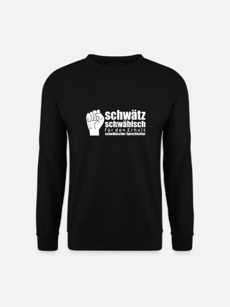 Schwätz Schwäbisch! - Unisex Pullover - Schwarz