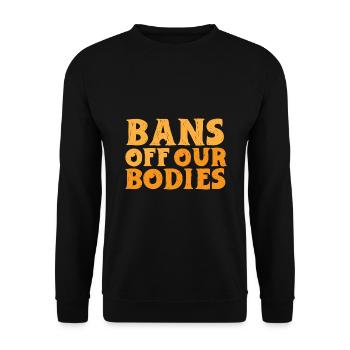 Prohibitions of our bodies - Unisex Sweatshirt - black - Front - Alina (178cm) & Michal (187cm)