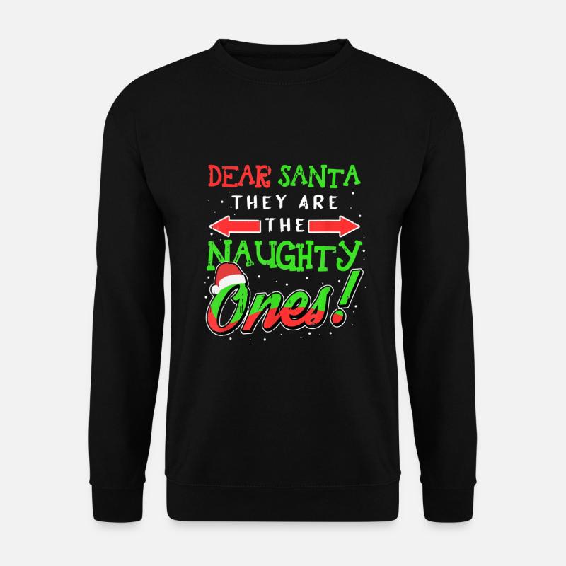 Lieber Weihnachtsmann, Sie Sind Die Frechen - Unisex Pullover - Schwarz