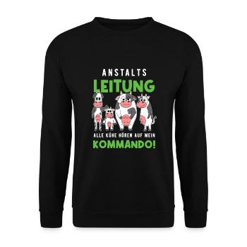 Anstaltsleitung Alle Kühe Hören Auf Mein Kommando - Unisex Pullover - Schwarz - Vorne - Alina (178cm) & Michal (187cm)