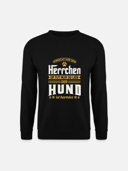 Vorsicht Vor Dem Herrchen Der Hund Ist Harmlos - Unisex Pullover - Schwarz