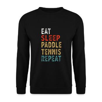 Manger Sommeil Paddle Tennis Répéter Cadeau de joueur drôle - Sweat-shirt Unisexe - noir - Devant - Alina (178cm) & Michal (187cm)