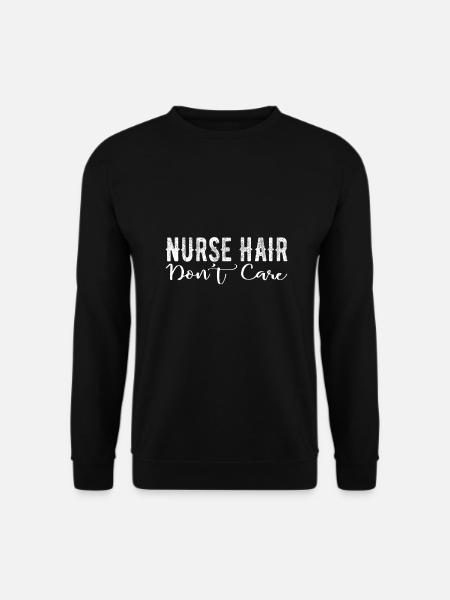 Krankenschwester Haar kümmert sich nicht um lustige Kinderzimmer-Abschlussfeier - Unisex Pullover - Schwarz