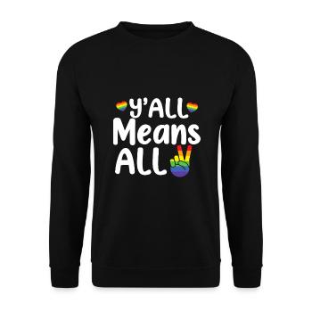 Y’all all Rainbow LGBT Pride Lesbian Gay Means All - Sweat-shirt Unisexe - noir - Devant - Alina (178cm) & Michal (187cm)