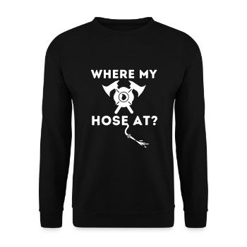 Where My Hose At - Funny Firefighter & Fireman - Unisex Sweatshirt - black - Front - Alina (178cm) & Michal (187cm)