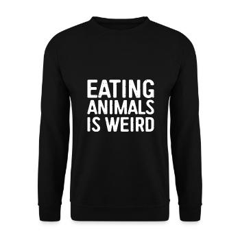 Manger des animaux est bizarre - Vegan Gift Vegetarian - Sweat-shirt Unisexe - noir - Devant - Alina (178cm) & Michal (187cm)