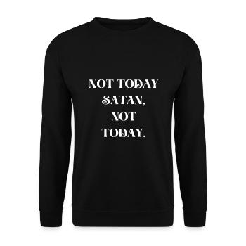Nicht heute Satan für Männer und Frauen - Unisex Pullover - Schwarz - Vorne - Alina (178cm) & Michal (187cm)