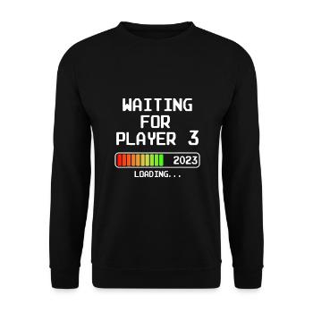 Waiting For Player 3 2023 Waiting Papa Loading - Unisex Sweatshirt - black - Front - Alina (178cm) & Michal (187cm)