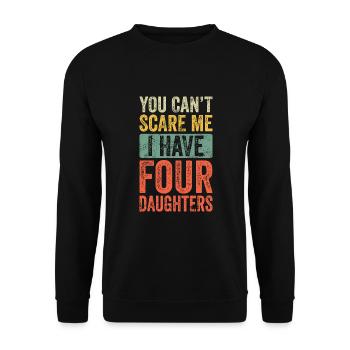 Tu ne peux pas me faire peur J’ai quatre filles - Sweat-shirt Unisexe - noir - Devant - Alina (178cm) & Michal (187cm)