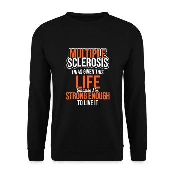 Sclérose en plaques La vie est suffisamment forte Sensibilisation à la SP - Sweat-shirt Unisexe - noir - Devant - Alina (178cm) & Michal (187cm)