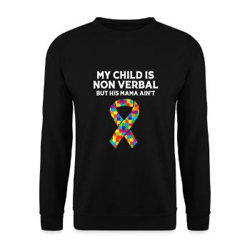 Autisme Maman Fils Mon enfant est non verbal mais sa Mama - Sweat-shirt Unisexe - noir - Devant - Alina (178cm) & Michal (187cm)